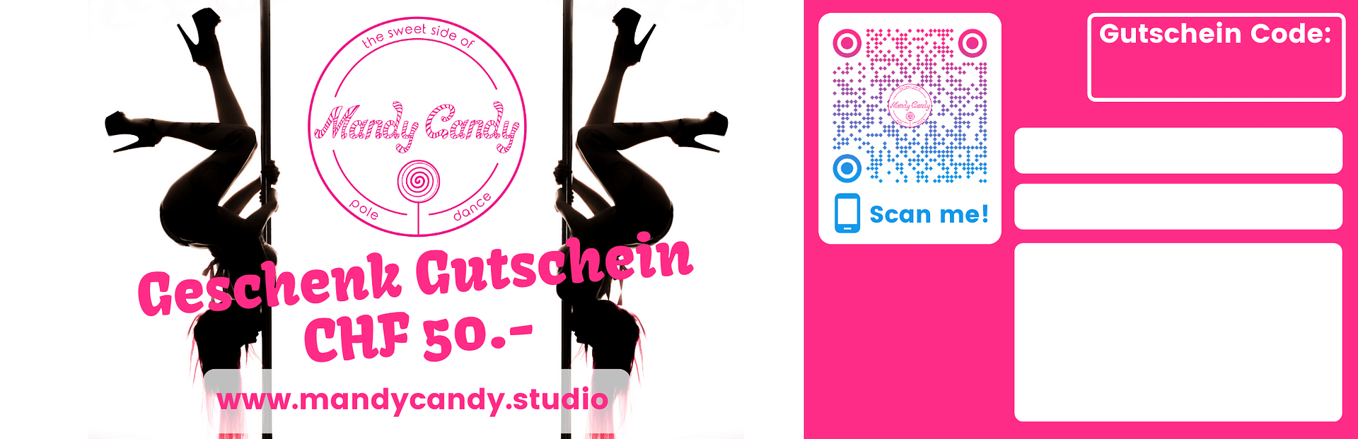 Geschenk Gutscheine
Mandy Candy's Pole Dance Studio